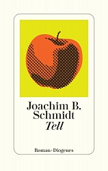 Joachim B. Schmidt - Tell - Diogenes